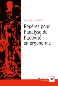 Repères pour l'analyse de l'activité en ergonomie