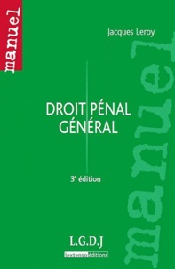 Jacques Leroy - Droit pénal général.