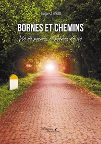 Livres gratuits cd téléchargement en ligne Bornes et chemins - Vie de poèmes et poèmes de vie in French