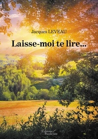 Jacques Leveau - Laisse moi te lire....