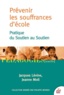 Jacques Lévine et Jeanne Moll - Prévenir les souffrances d'école - Pratique du Soutien au Soutien.