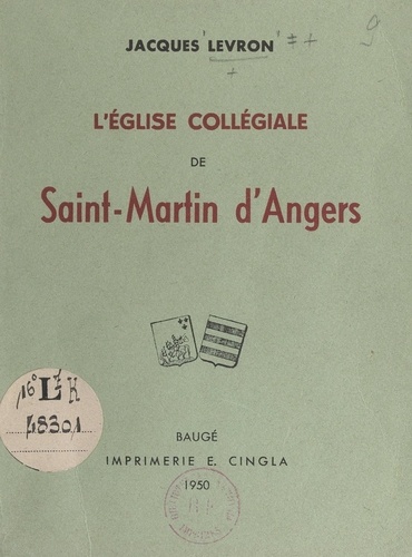 L'église collégiale de Saint-Martin d'Angers