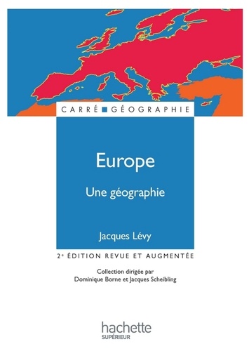 Jacques Lévy - Europe, une géographie - La fabrique d'un continent- Ebook PDF.