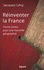 Réinventer la France. Trente cartes pour une nouvelle géographie