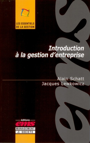 Jacques Lewkowicz et Alain Schatt - Introduction à la gestion d'entreprise.