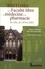 Histoire de la Faculté libre de médecine et de pharmacie de Lille de 1876 à 2003  avec 1 Cédérom