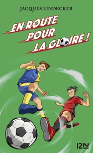En route pour la gloire !