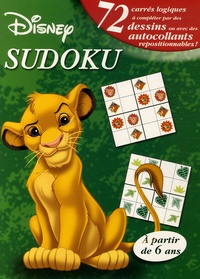Jacques Loëss - Sudoku Disney - 72 Carrés logiques avec corrigés.