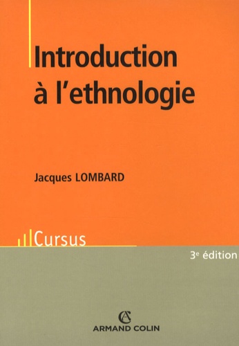 Jacques Lombard - Introduction à l'ethnologie.