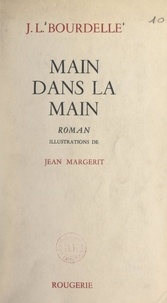 Jacques-Louis Bourdelle et Jean Margerit - Main dans la main.