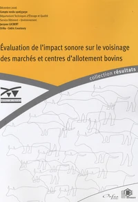 Evaluation de l'impact sonore sur le voisinage des marchés et centres d'allotement bivins