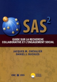Jacques M. Chevalier - SAS2 - Guide sur la recherche collaborative et l'engagement social.