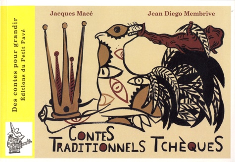 Jacques Macé - Contes traditionnels Tchèques.