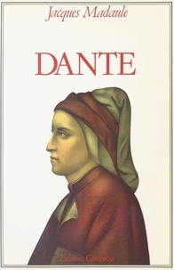 Jacques Madaule - Dante - Et la rigueur italienne.
