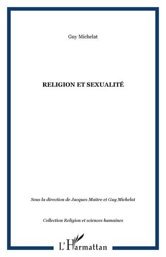 Jacques Maître - Religion et sexualité.