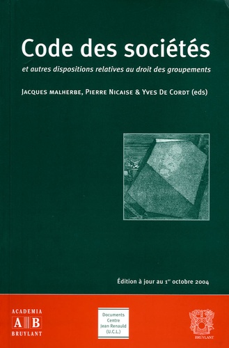 Jacques Malherbe - Code des sociétés - Et autres dispositions relatives au droit des groupements.