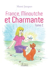 France, Minoutche et Charmante