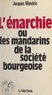Jacques Mandrin - L'énarchie - Ou Les mandarins de la société bourgeoise.