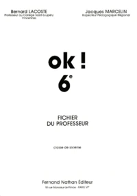 Anglais Ok ! 6eme. Fichier Du Professeur