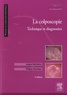 Jacques Marchetta et Philippe Descamps - La colposcopie - Technique et diagnostics.
