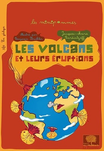 Les volcans et leurs éruptions