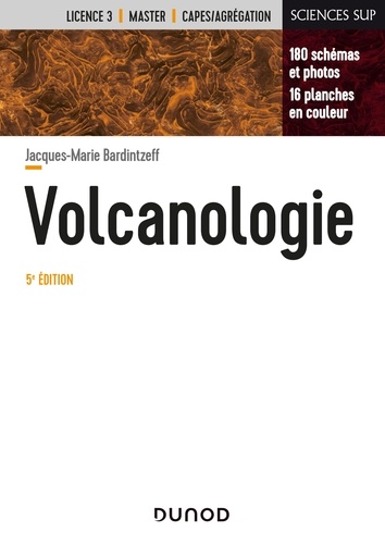 Jacques-Marie Bardintzeff - Volcanologie - 5e éd..