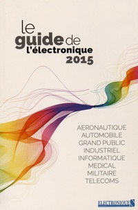 Jacques Marouani - Le guide de l'électronique.