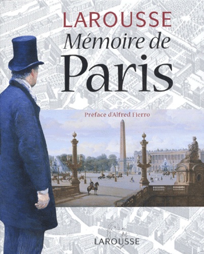 Jacques Marseille et Grégory Berthier - Mémoire de Paris.