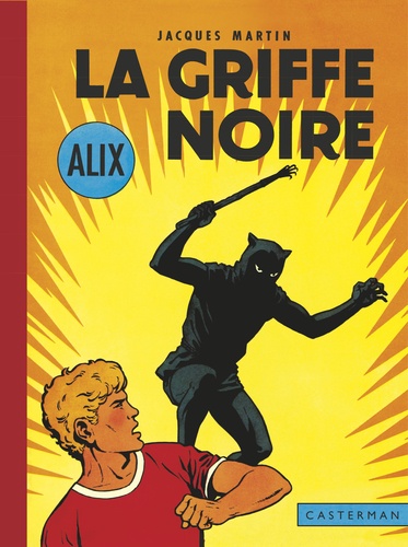 Jacques Martin - Alix  : La Griffe noire - Fac Simile.