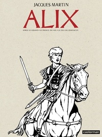 Jacques Martin - Alix Recueil Tome 2 : Iorix le grand ; Le prince du Nil ; Les fils de Spartacus.