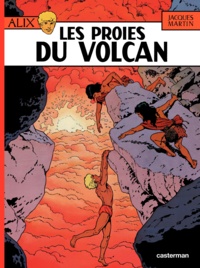 Jacques Martin - Alix Tome 14 : Les proies du volcan.
