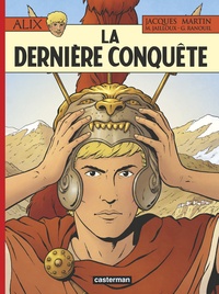 Jacques Martin et Géraldine Ranouil - Alix Tome 32 : La dernière conquête.