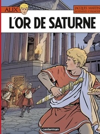 Jacques Martin et Marco Venanzi - Alix Tome 35 : L'or de Saturne.