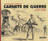 Jacques Martin - Carnet de guerre.