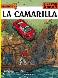 Jacques Martin et Gilles Chaillet - Lefranc Tome 12 : La Camarilla.
