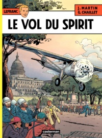 Jacques Martin et Gilles Chaillet - Lefranc Tome 13 : Le vol du Spirit.
