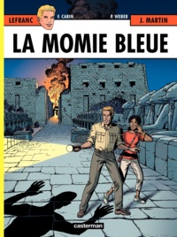 Jacques Martin et Francis Carin - Lefranc Tome 18 : La momie bleue.