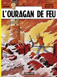 Jacques Martin - Lefranc Tome 2 : L'ouragan de feu.
