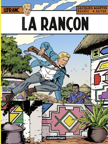 Lefranc Tome 31 La rançon