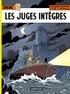 Jacques Martin et Christophe Alvès - Lefranc Tome 32 : Les Juges intègres.