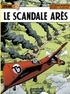 Jacques Martin et Frédéric Régric - Lefranc Tome 33 : Le Scandale Arès.