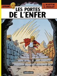 Jacques Martin et Gilles Chaillet - Lefranc Tome 5 : Les portes de l'enfer.