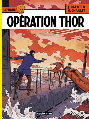 Lefranc Tome 6 Opération Thor