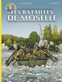 Jacques Martin et Olivier Weinberg - Les reportages de Lefranc  : Les batailles de Moselle.
