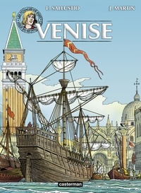 Jacques Martin et Enrico Sallustio - Les voyages de Jhen  : Venise.