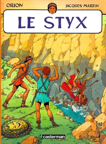 Jacques Martin - Orion Tome 2 : Le Styx.