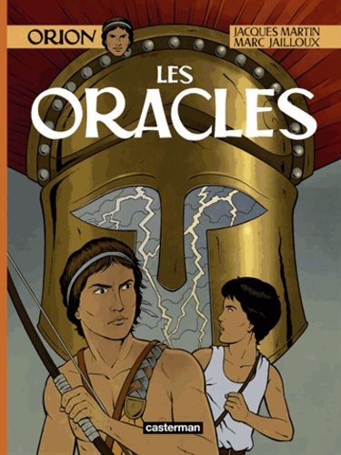 Jacques Martin et Marc Jailloux - Orion Tome 4 : Les oracles.