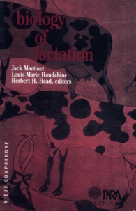 Jacques Martinet et Louis-Marie Houdebine - Biology of Lactation.