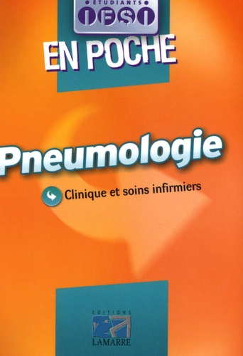 Jacques Massol et Jeannine Druot - Pneumologie - Clinique et soins infirmiers.