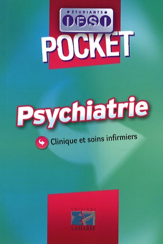 Jacques Massol et Jeannine Druot - Psychiatrie - Clinique et soins infirmiers.